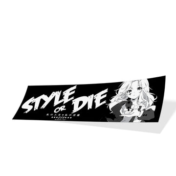 Style Or Die!