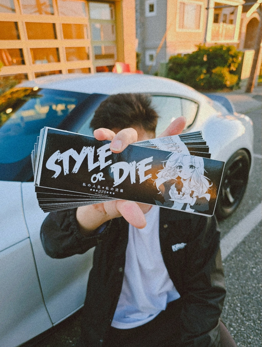 Style Or Die!